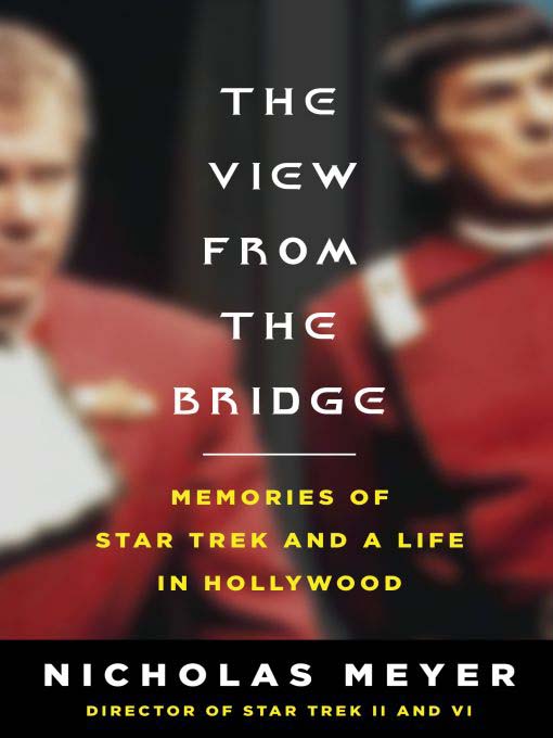 Title details for The View from the Bridge by Nicholas Meyer - Available